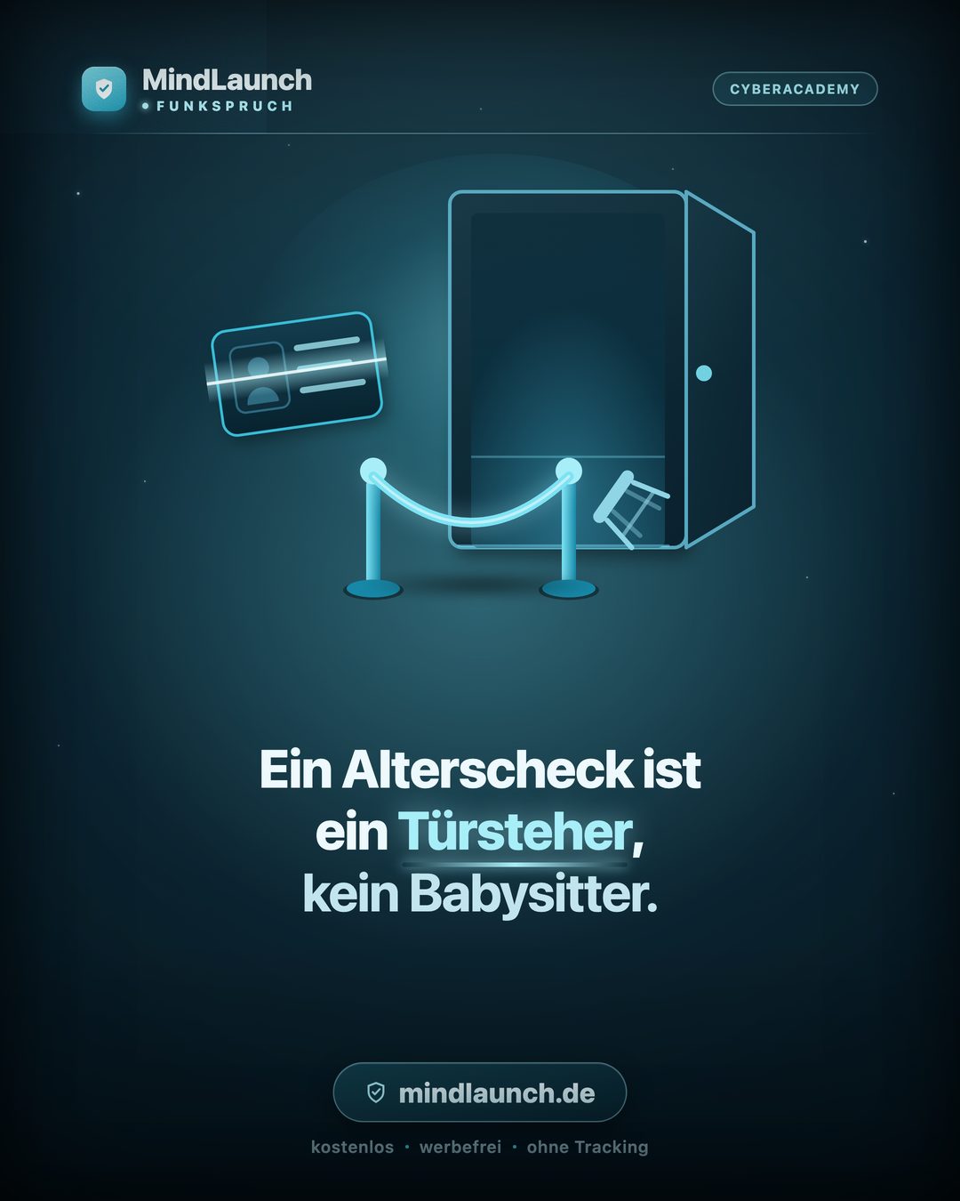 Funkspruch-Kachel: Ein Alterscheck ist ein Türsteher, kein Babysitter.