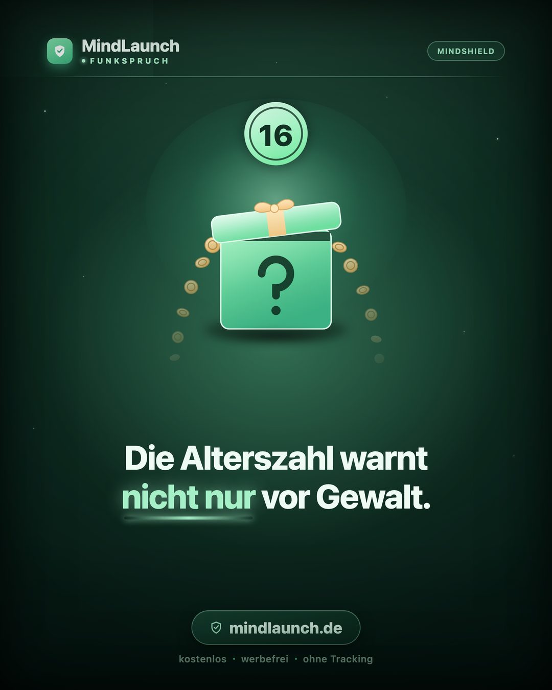 Funkspruch-Kachel: Die Alterszahl warnt nicht nur vor Gewalt.