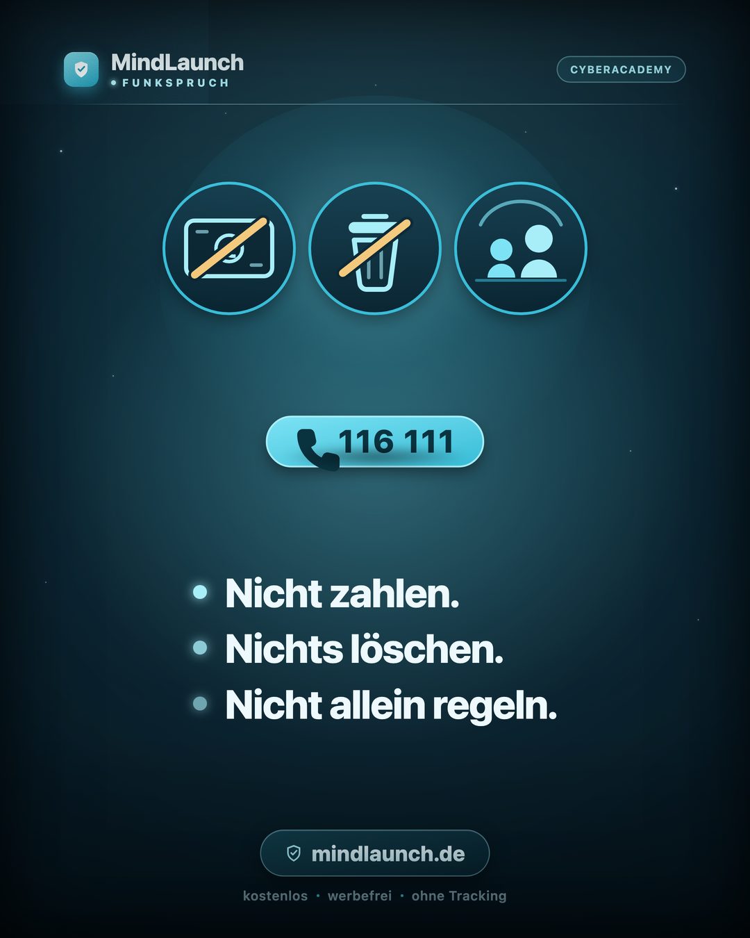 Funkspruch-Kachel: Nicht zahlen. Nichts löschen. Nicht allein regeln.
